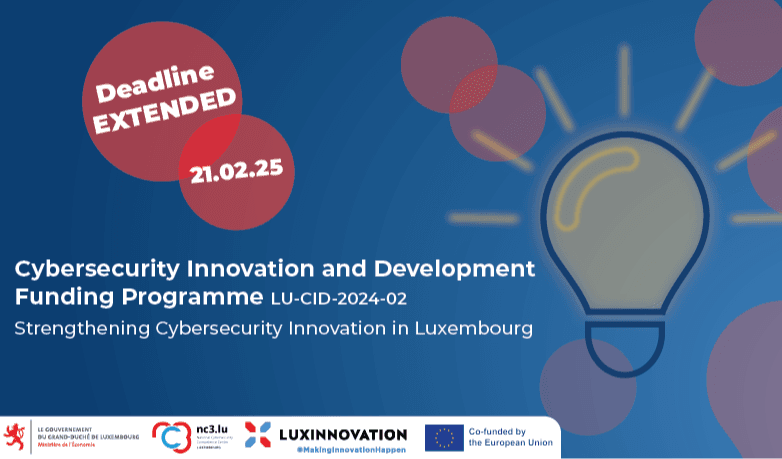 Deadline extension for LU-CID-02, the Cybersecurity Innovation and Development Funding Programme